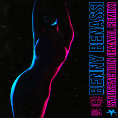 Benny Benassi - Satisfaction (HAMAL Remix)