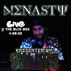 D!ENASTY @ Coal Mine Sound Black Box 04.28.22
