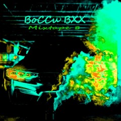 HOWIDOIT - BoCCu BXX - Mixtape 8