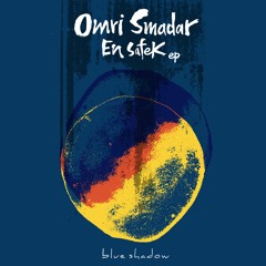 PREMIERE : Omri Smadar - En Safek She (Feat. Fortis) Dub