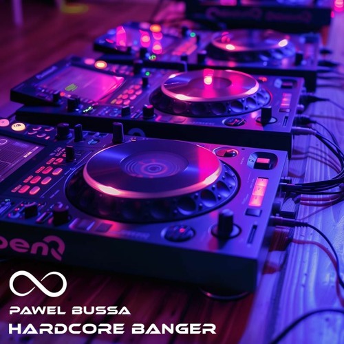 Pawel Bussa - Hardcore Banger