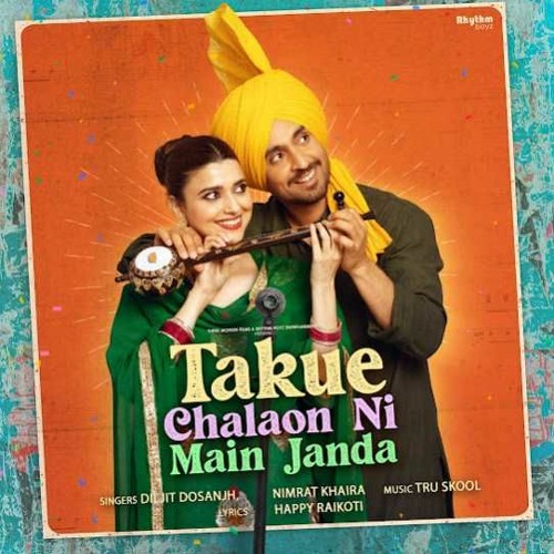 Takue Chalaon Ni Main Janda - Diljit Dosanjh