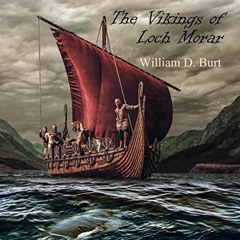 [View] [PDF EBOOK EPUB KINDLE] The Vikings of Loch Morar: The Creation Seekers, Book
