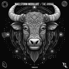 01 Maelstorm Modulart - Le Taureaux (ExtraitMix)