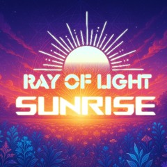 Ray of Light -Sunrise