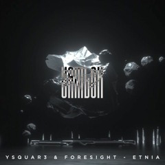 Ysquar3 & Foresight- Etnia