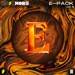 RUSHMORE pres. E-PACK Vol.3