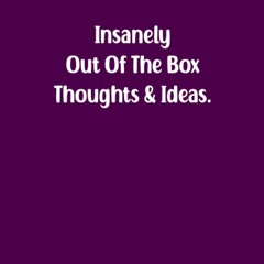 read insanely out of the box thoughts & ideas notebook.: notebook journal f