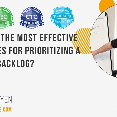 What are the Most Effective Techniques for Prioritizing a Product Backlog?