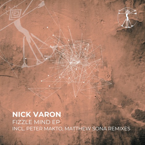 PREMIERE: Nick Varon - Fizzle Mind (Matthew Sona Remix) [Zenebona Records]