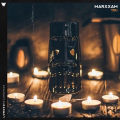 MarXxaM - TIKI [OUT NOW]