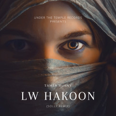 Tamer Hosny - Lw Hakoon (SOLLY REMIX)