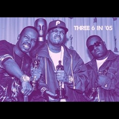 Three 6 In '05