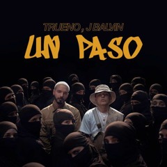 Trueno Ft J Balvin - Un Paso