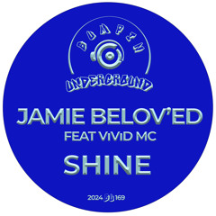 Jamie Belov'ed ft ViViD MC - Shine