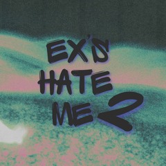 AMEE X B RAY - EX’S HATE ME (PART 2) (ZANG REMIX)