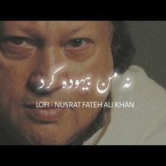 Na Man Behooda Girde - Nusrat Fateh Ali Khan [Afternight Vibes Lofi Remake] | Rumi Kalam