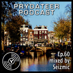 Prydateer Podcast #060 feat. Seizmic