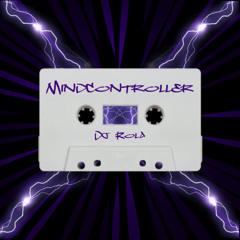 Dj Rola - Mindcontroller