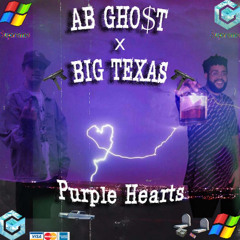 Purple Hearts (Ft. Big Texas)