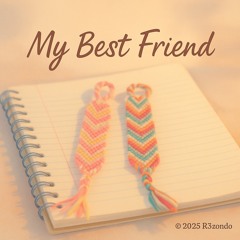 My Best Friend