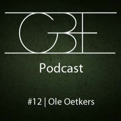 GBE PODCAST #12: Ole Oetkers