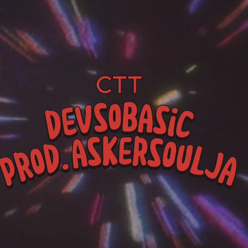 CTT (prod.askersoulja) .wav