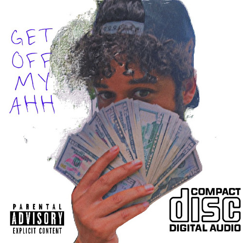 Get Off My Ahh - TR3$ (Prod. 111)