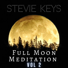 Full Moon Meditation Vol 2