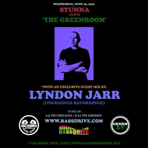 STUNNA - Greenroom DNB Show (Lyndon Jarr Guest Mix) (23/06/2021)