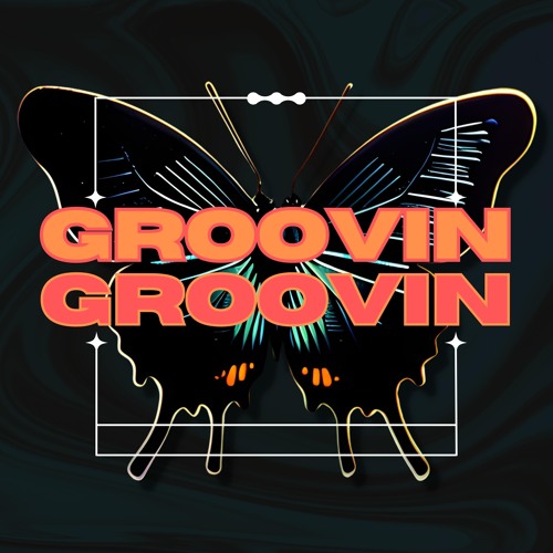 Groovin