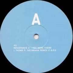 Resistance D - You Were There Thomas P Heckmann (Remix 2)
