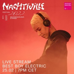 Best Boy Electric // Waiting for NACHTIVILLE // pres. by Telekom Electronic Beats