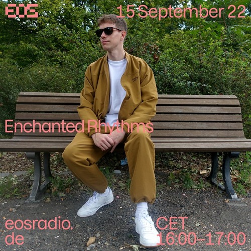 Enchanted Rhythms on EOS Radio