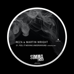 SIMBLK331 | Reza & Martin Wright - Feel It Moving Underground (Original Mix)