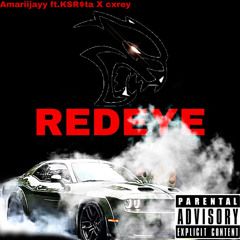 REDEYE ft.KSR$ta X Cxrey (prod.Mbcbands)