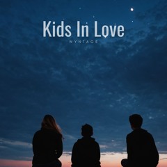 Kids In Love