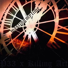 Wasting My Time ft. Killing Art (prod. hellamase)