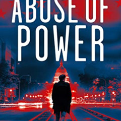 View PDF 💕 Abuse of Power: A Blake Jordan Thriller (The Blake Jordan Series Book 9)