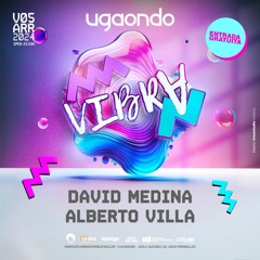 DAVID MEDINA & ALBERTO VILLA