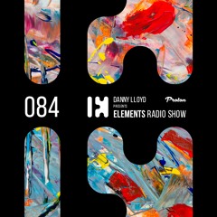 Danny Lloyd - Elements Radio Show 084