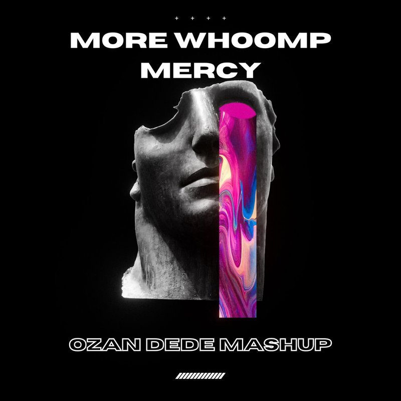 Axwell & Ingrosso Vs Jengi – More Whoomp Mercy (Ozan Dede Mashup)