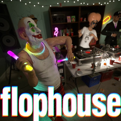 FLOPHOUSE