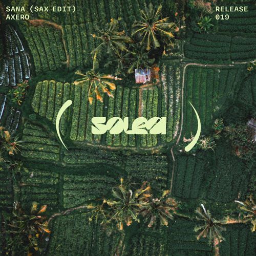 Sana (Sax Edit)