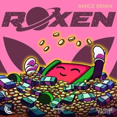 Strange Fruits Music, Roxen & DMNDS - Money Money (Amice Remix)