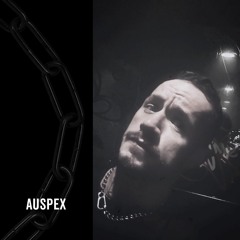 Auspex  - Regression Podcast 07