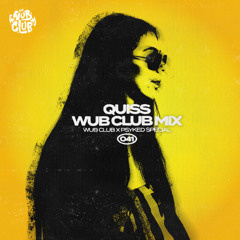 Wub Mix 041 - Quiss