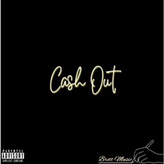 Cash Out // Preview