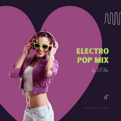 Electro Pop Mix by DJ Javi IR