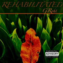 Rehabilitated